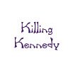 Killing Kennedy